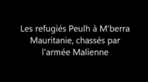 Fulani Refugees at M’berra, Mauritania, Chased by Malian Army